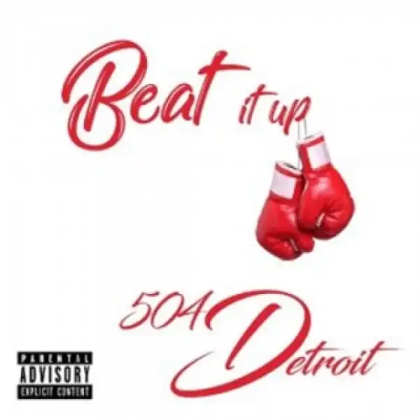 Instrumental: 504 Detroit - Beat It Up (Prod. By BLaq-N-miLD)